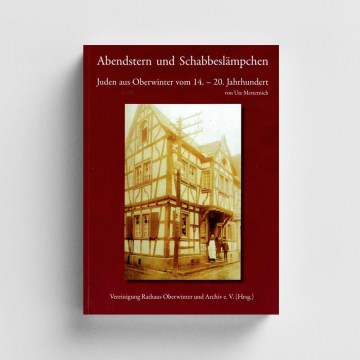 Buch Abendstern und Schabbeslämpchen - Juden in Oberwinter - von Ute Metternich