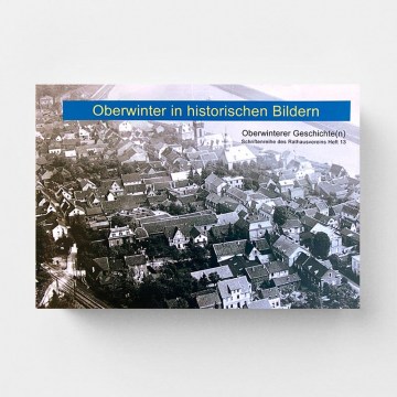 Oberwinter in historischen Bildern | Publikation Rathausverein Oberwinter