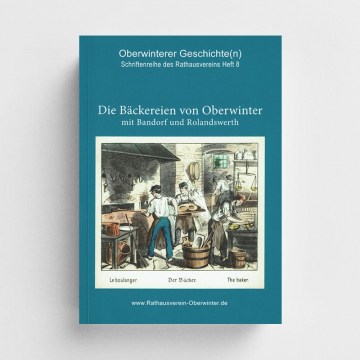 Die Bäckereien von Oberwinter | Publikation Rathausverein Oberwinter