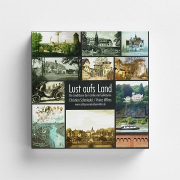 Lust aufs Land – die Landhäuser der Familie von Guilleaume | Publikation Rathausverein Oberwinter